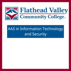Flathead Valley Community College AAS in Information Technology and Security