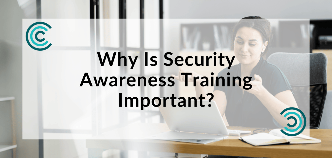 Why Is Security Awareness Training Important? [2023]