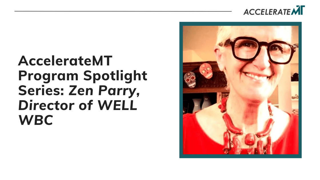 AccelerateMT Program Spotlight Series: Zen Parry